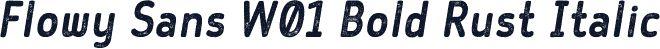 Flowy Sans W01 Bold Rust Italic