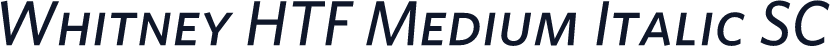 Whitney HTF Medium Italic SC