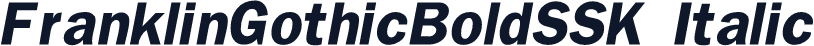 FranklinGothicBoldSSK Italic