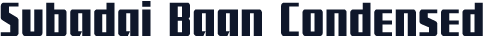 Subadai Baan Condensed