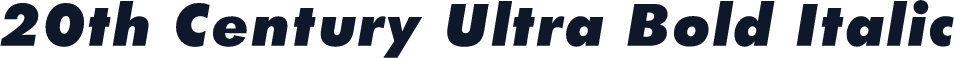 20th Century Ultra Bold Italic