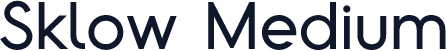Sklow Medium