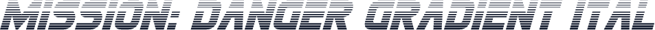 Mission: Danger Gradient Ital