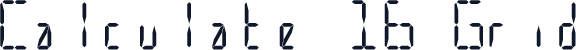 Calculate 16 Grid