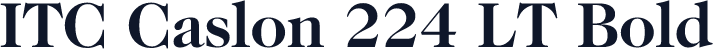 ITC Caslon 224 LT Bold