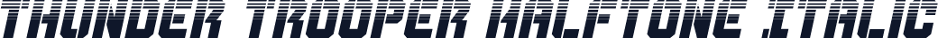 Thunder Trooper Halftone Italic