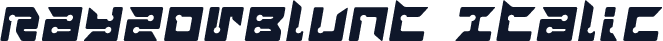 RayzorBlunt Italic