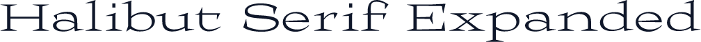 Halibut Serif Expanded
