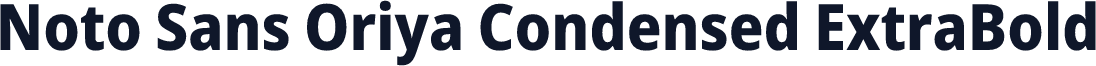Noto Sans Oriya Condensed ExtraBold
