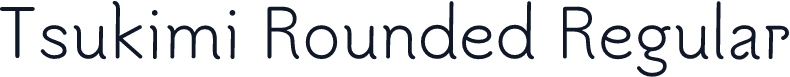 Tsukimi Rounded Regular