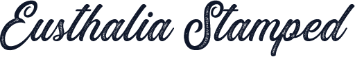 Eusthalia Stamped