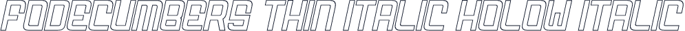 FODECUMBERS THIN ITALIC HOLOW Italic