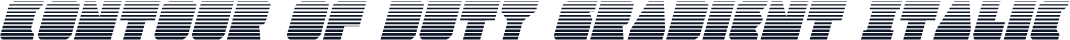 Contour of Duty Gradient Italic