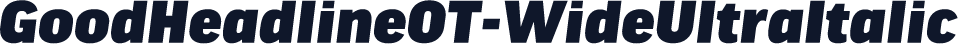 GoodHeadlineOT-WideUltraItalic