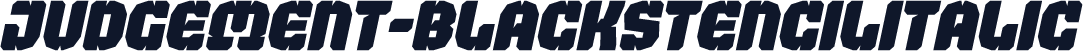 Judgement-BlackStencilItalic