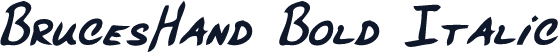 BrucesHand Bold Italic