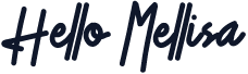 Hello Mellisa
