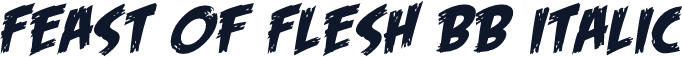 Feast of Flesh BB Italic