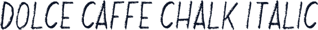Dolce Caffe Chalk Italic