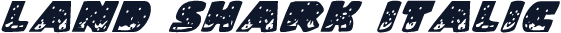 Land Shark Italic
