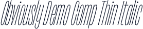 Obviously Demo Comp Thin Italic