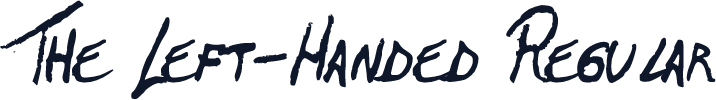 The Left-Handed Regular