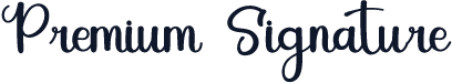 Premium Signature