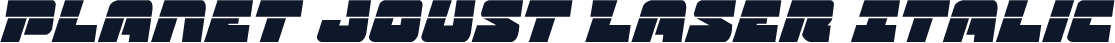 Planet Joust Laser Italic