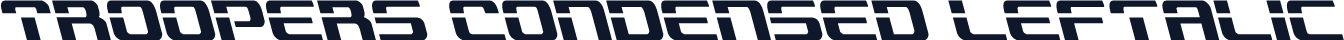Troopers Condensed Leftalic