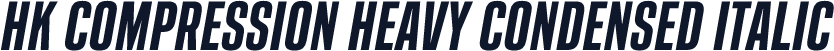 HK Compression Heavy Condensed Italic