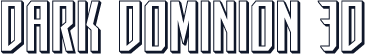 Dark Dominion 3D