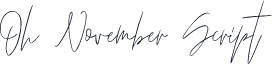 Oh November Script