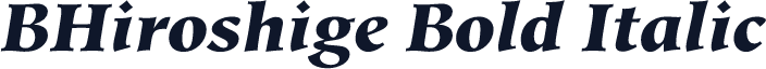 BHiroshige Bold Italic