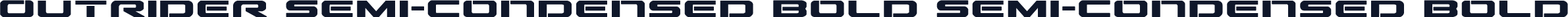 Outrider Semi-Condensed Bold Semi-Condensed Bold