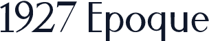 1927 Epoque