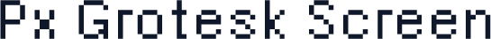 Px Grotesk Screen