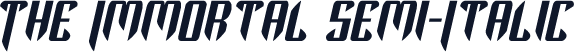 The Immortal Semi-Italic