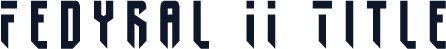 Fedyral II Title