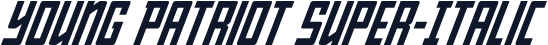 Young Patriot Super-Italic