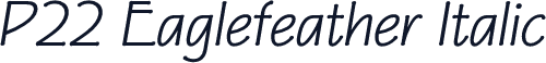 P22 Eaglefeather Italic