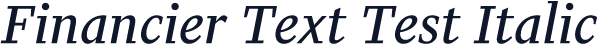 Financier Text Test Italic