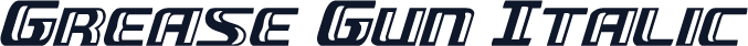 Grease Gun Italic