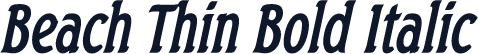 Beach Thin Bold Italic