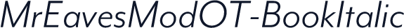 MrEavesModOT-BookItalic