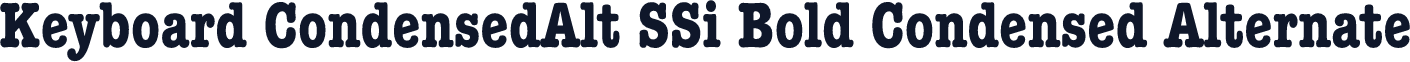Keyboard CondensedAlt SSi Bold Condensed Alternate