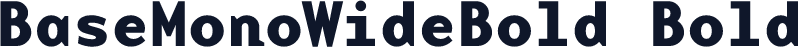 BaseMonoWideBold Bold