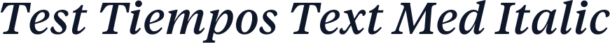Test Tiempos Text Med Italic