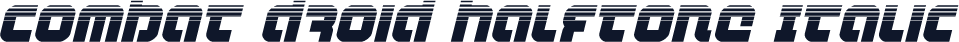 Combat Droid Halftone Italic