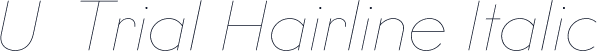 U8 Trial Hairline Italic