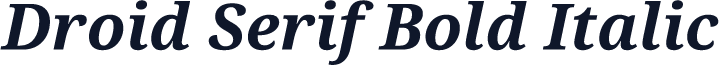 Droid Serif Bold Italic